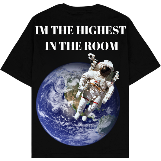 IM THE HIGHEST IN THE ROOM