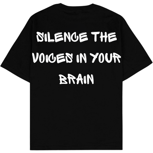 SILENCE THE VOICES IN YOUR BRAIN